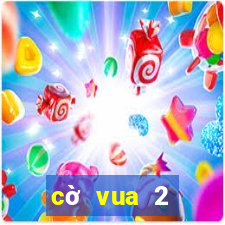 cờ vua 2 người game vui