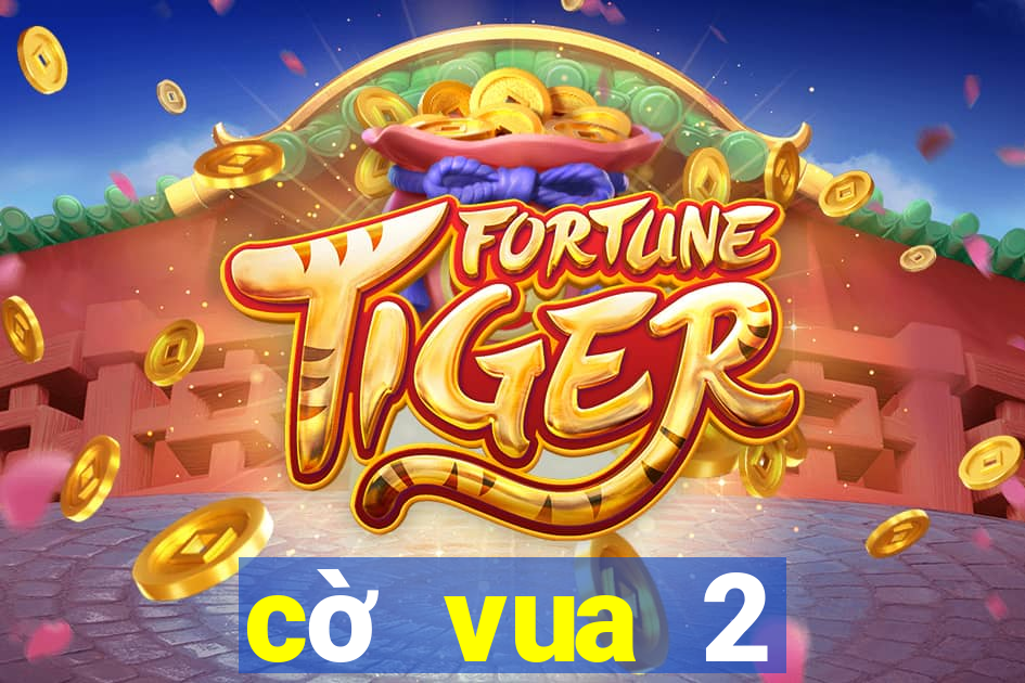 cờ vua 2 người game vui