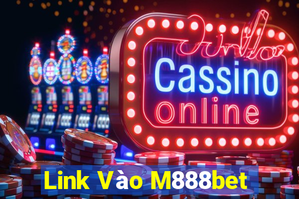 Link Vào M888bet