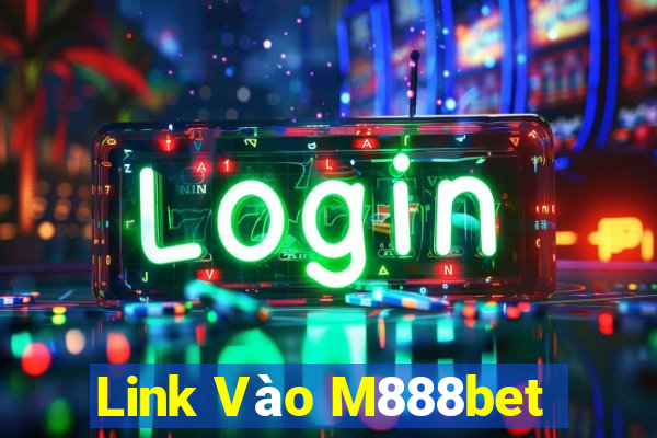 Link Vào M888bet