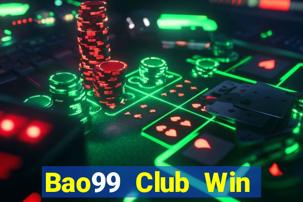 Bao99 Club Win Game Bài