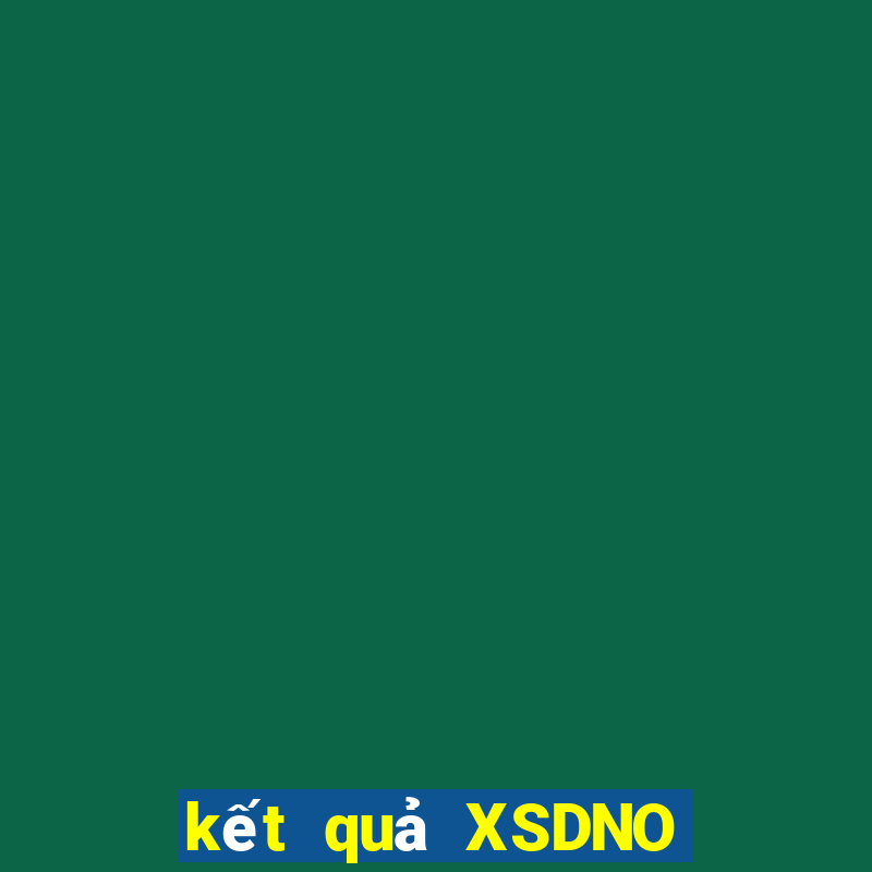 kết quả XSDNO ngày 10