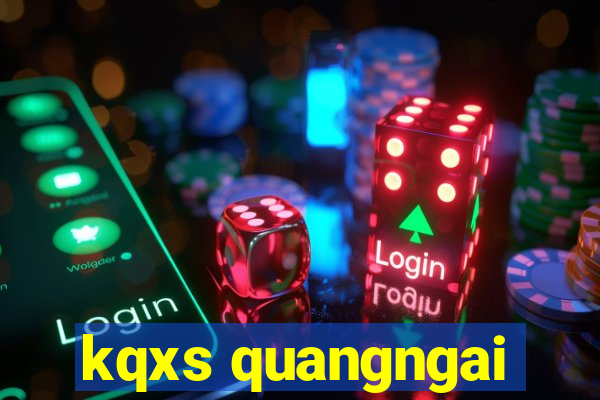 kqxs quangngai