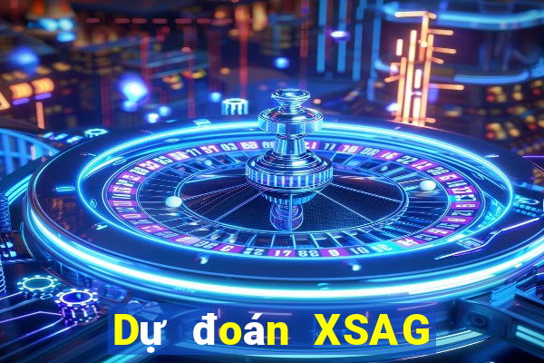 Dự đoán XSAG Thứ 5