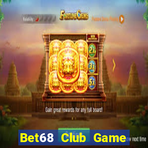 Bet68 Club Game Bài Mậu Binh