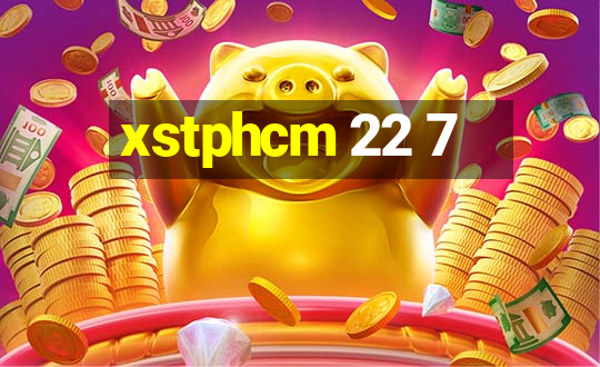 xstphcm 22 7