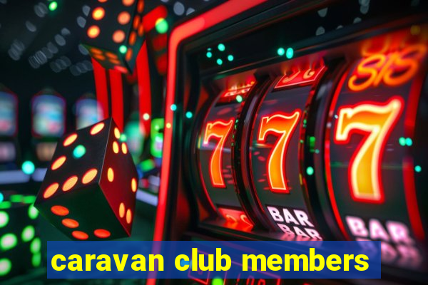 caravan club members