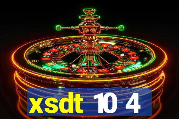 xsdt 10 4