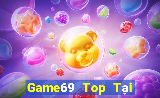 Game69 Top Tại Game Bài Đổi Thưởng