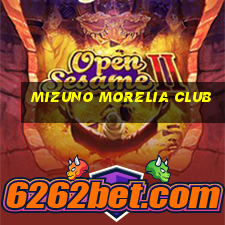 mizuno morelia club