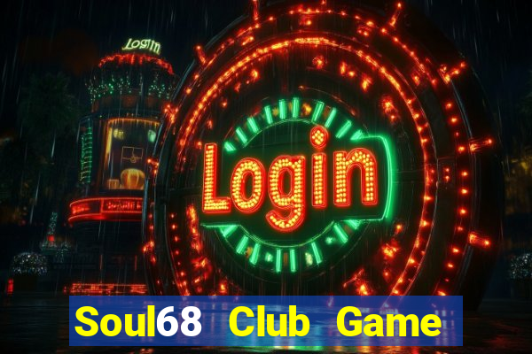 Soul68 Club Game Bài Asia99