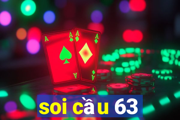 soi cầu 63