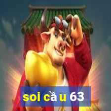 soi cầu 63