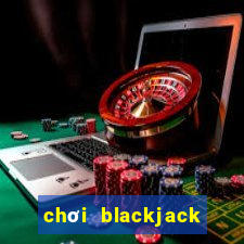 chơi blackjack bằng tiền điện tử