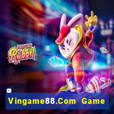 Vingame88.Com Game Bài Macau