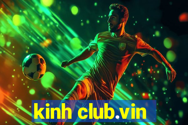 kinh club.vin