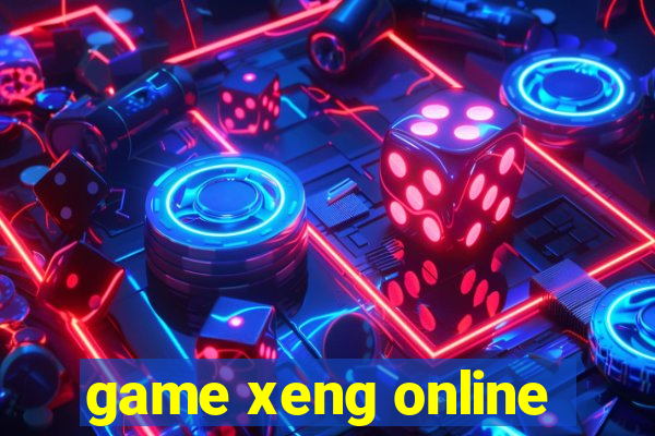 game xeng online