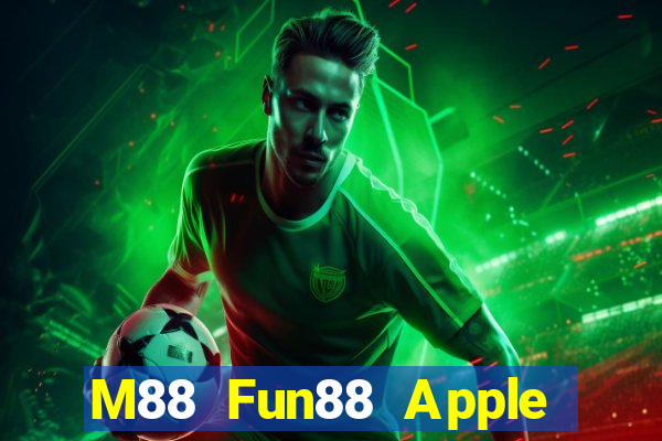 M88 Fun88 Apple đỉnh cao