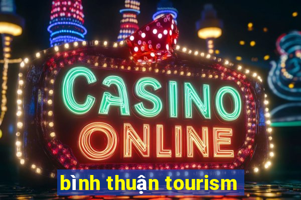 bình thuận tourism