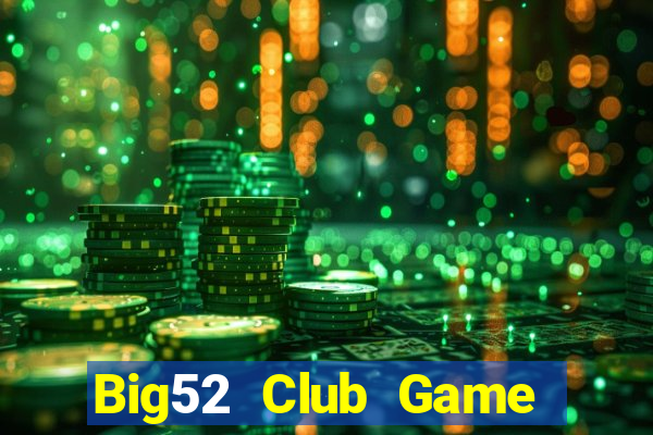 Big52 Club Game Bài 1368