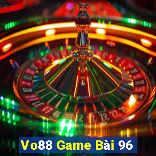 Vo88 Game Bài 96