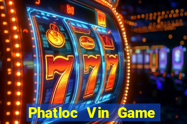 Phatloc Vin Game Bài Pc