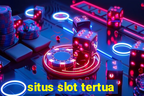 situs slot tertua