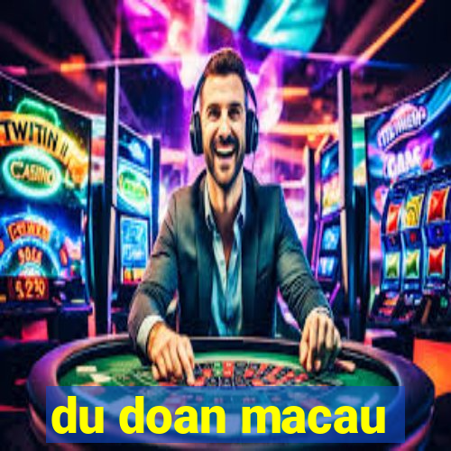 du doan macau