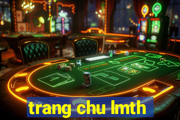 trang chu lmth