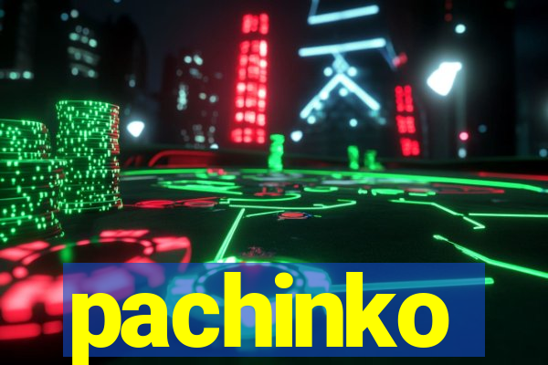 pachinko