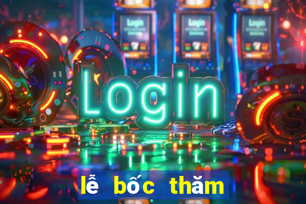 lễ bốc thăm cúp c1 châu âu