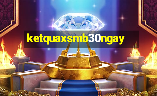 ketquaxsmb30ngay