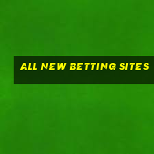 all new betting sites