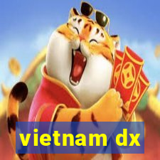 vietnam dx