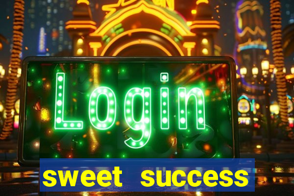 sweet success megaways slot