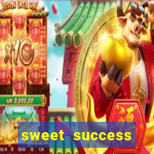 sweet success megaways slot