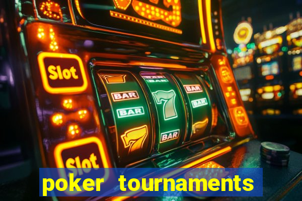 poker tournaments las vegas