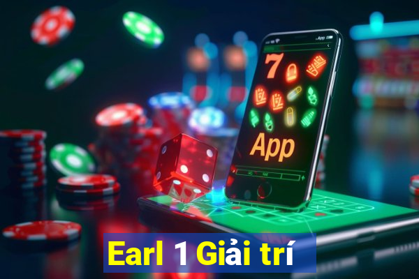 Earl 1 Giải trí