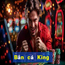 Bắn cá King onlinene wed