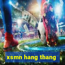 xsmn hang thang