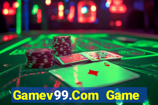 Gamev99.Com Game Bài Nạp Sms