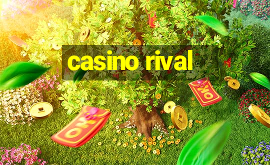 casino rival