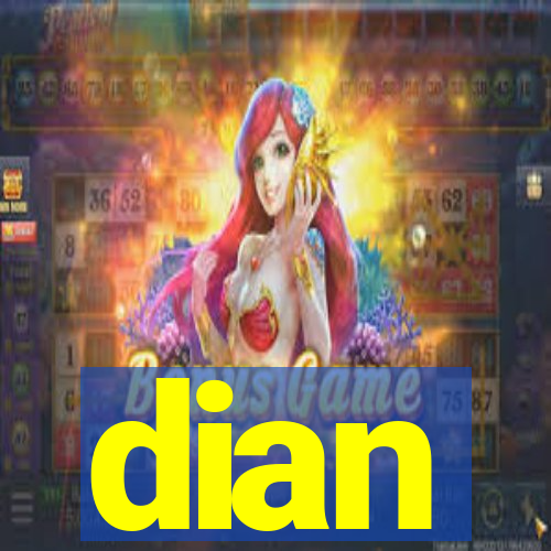 dian