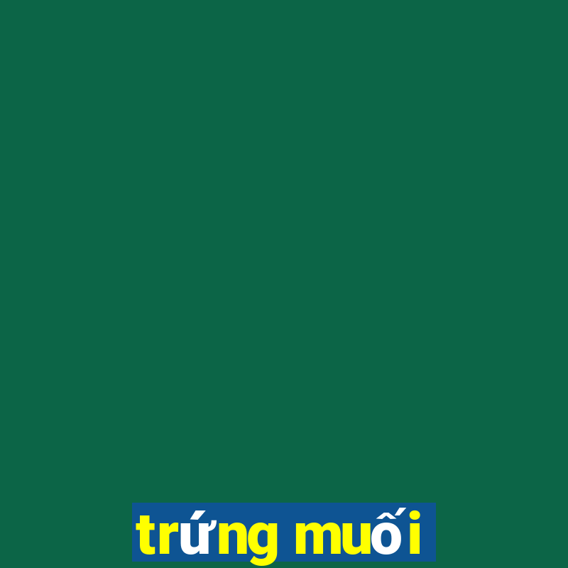 trứng muối