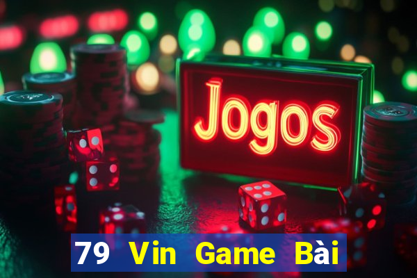 79 Vin Game Bài Chơi Với Bạn Bè