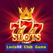 Locla88 Club Game Bài 888 Casino