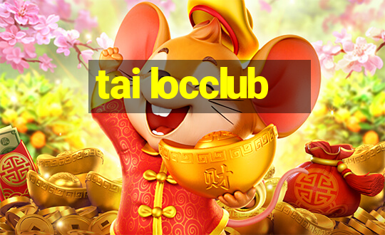 tai locclub