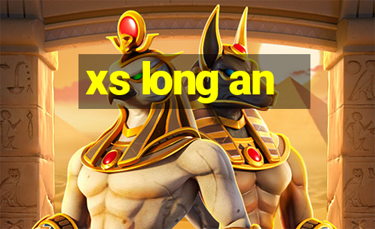 xs long an