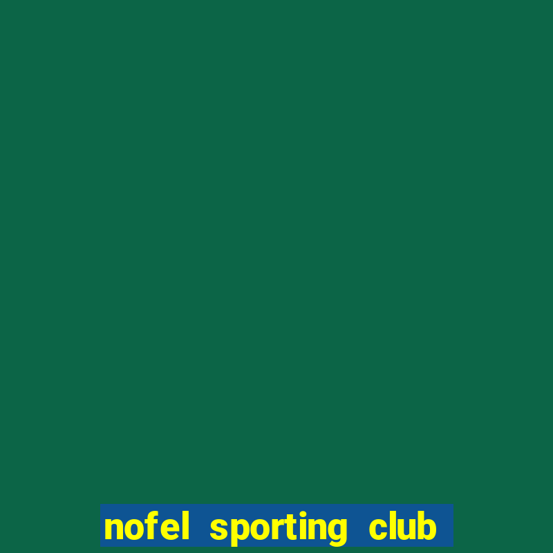 nofel sporting club wari club