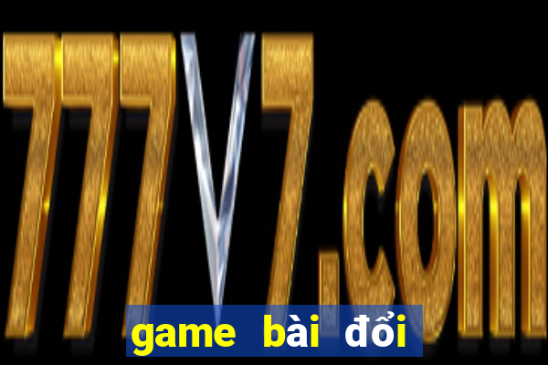 game bài đổi thưởng tại đài loan